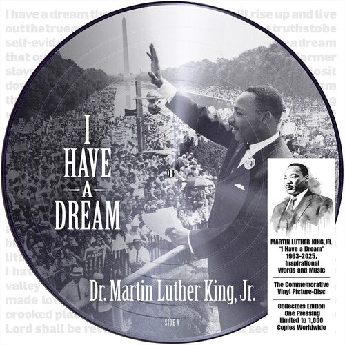 Martin Luther King Jr- I Have a Dream 1963-2025, Inspirational Words and Music (Pic Disc) { VINYL LP }