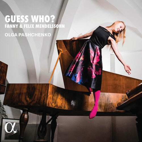 Olga Pashchenko: Hensel & Mendelssohn: Guess Who? - Record