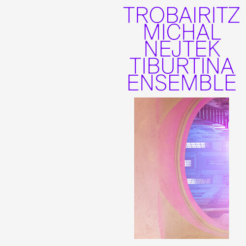 Michale Nejtek: Trobairitz - Record