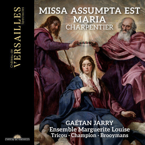 Gaetan Jarry: Charpentier: Missa Assumpta est Maria - Record