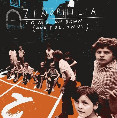 Zenophilia: Come On Down (And Follow Us) - VINYL