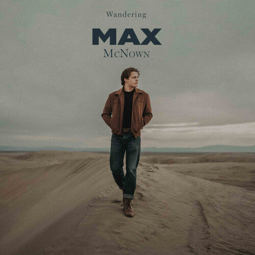 Max McNown: Wandering (love Me Back) - Record