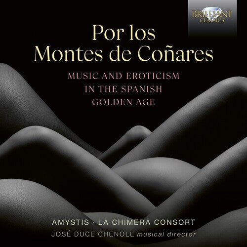 Amystis: Por los Montes de Conares, Music & Erotism in the Spanish Golden Age - Record