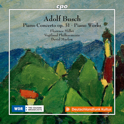 Florence Millet: Busch: Piano Concerto in C Major, Op. 31 & Other Piano Works - Record