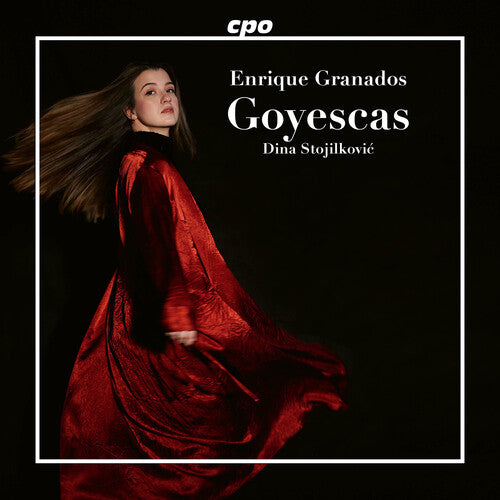 Dina Stojilkovic: Granados: Goyescas - Record