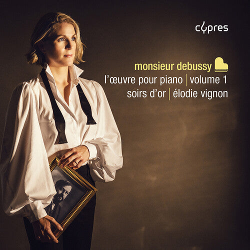 Elodie Vignon: Monsieur Debussy, l'oeuvre pour piano, Vol. 1 - Soirs d’or - Record