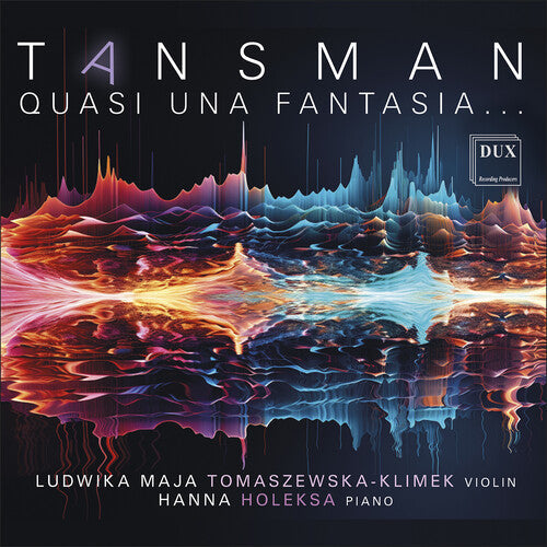 Ludwika Maja Tomaszewska-Klimek: Tansman: Quasi una fantasia… - Record