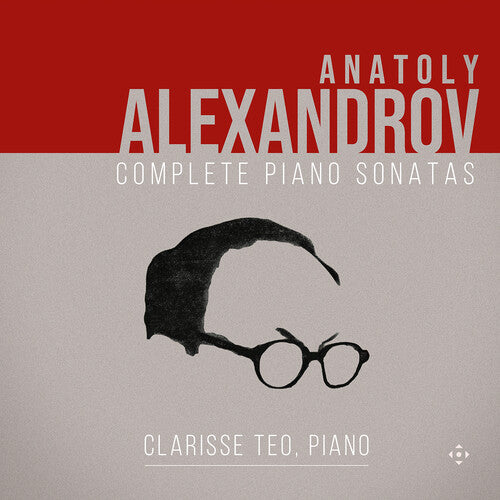 Clarisse Teo: Alexandrov: Complete Piano Sonatas - Record