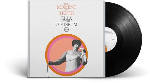 Ella Fitzgerald- The Moment of Truth: Ella at the Coliseum { VINYL LP }