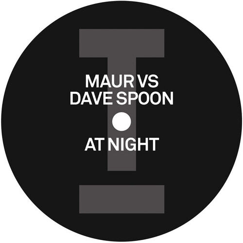 Maur vs Dave Spoon: At Night - 12-INCH SINGLE