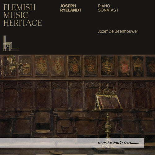 Ryelandt: Ryelandt: Piano Sonatas 1 - Flemish Music Heritage - Record