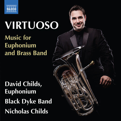David Childs: Virtuoso - Music for Euphonium & Brass Band - Record