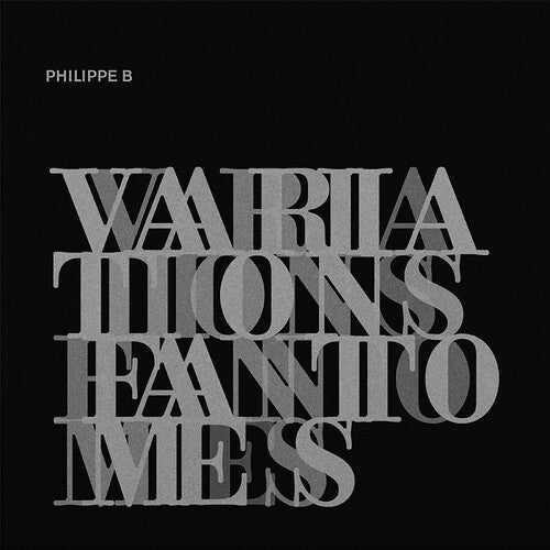 Philippe B: Variations Fantomes - Record