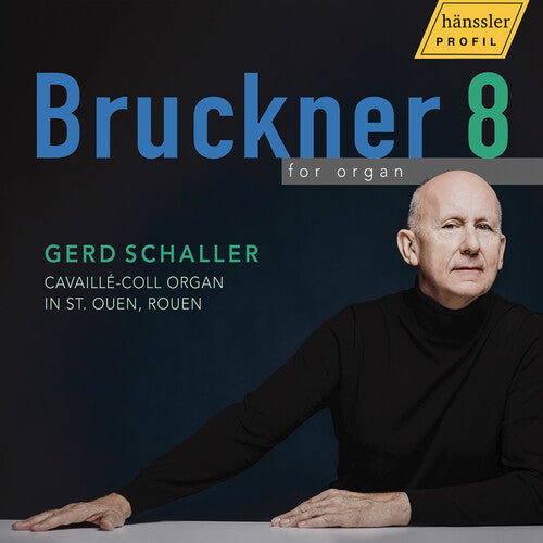 Gerd Schaller: Bruckner 8 for organ - Record