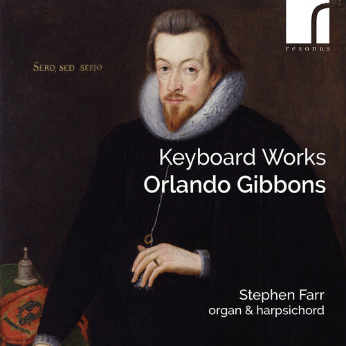 Stephen Farr: Gibbons: Keyboard Works - Record
