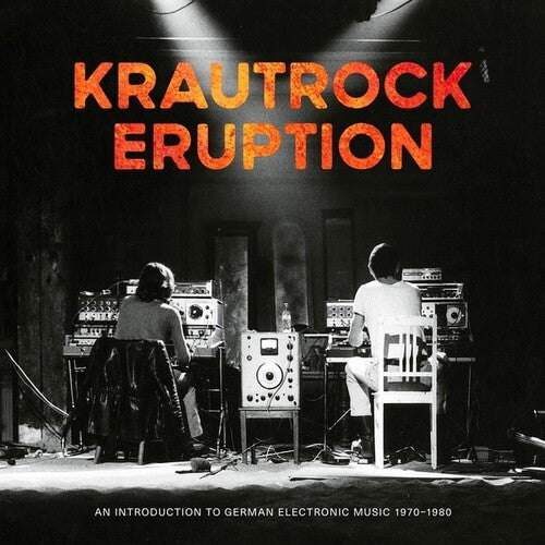Krautrock Eruption: An Introduction To German Electronic Music 1970-80 { VINYL LP }