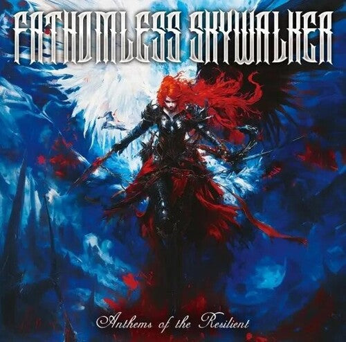 Fathomless Skywalker: Anthems Of The Resilient - CD