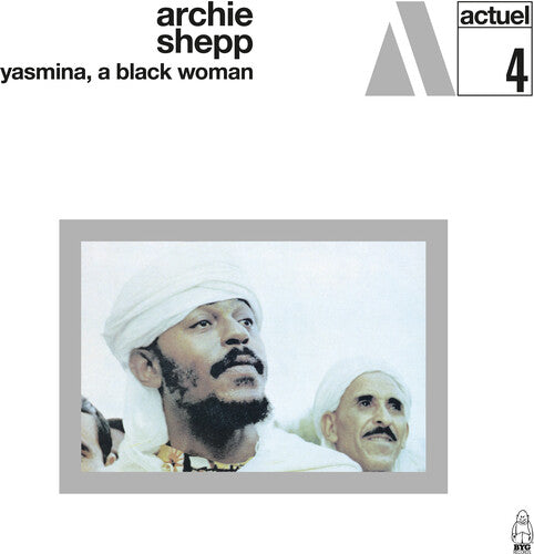 Archie Shepp: Yasmina A Black Woman - CD