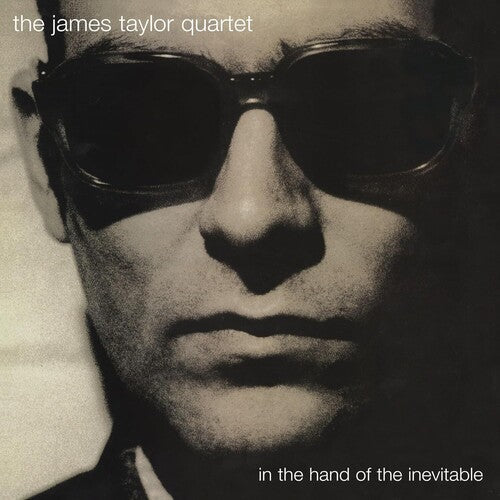 James Taylor Quartet: In The Hand Of The Inevitable: 30th Anniversary Edition - CD