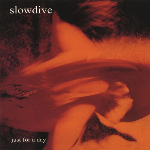 Slowdive: Just For A Day - CD