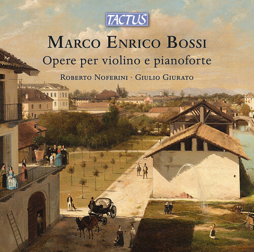 Roberto Noferini: Bossi: Opere per violino e pianoforte - Record
