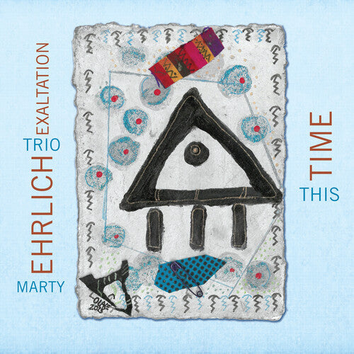 Marty Trio Exaltation Ehrlich: This Time - CD