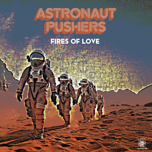 Astronaut Pushers- Fires of Love (Ep) { VINYL LP }