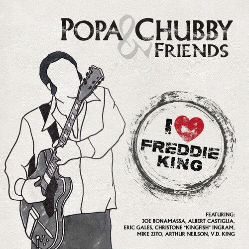 Popa Chubby- I Love Freddie King { VINYL LP }