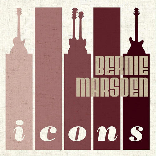 Bernie Marsden: Icons - Record