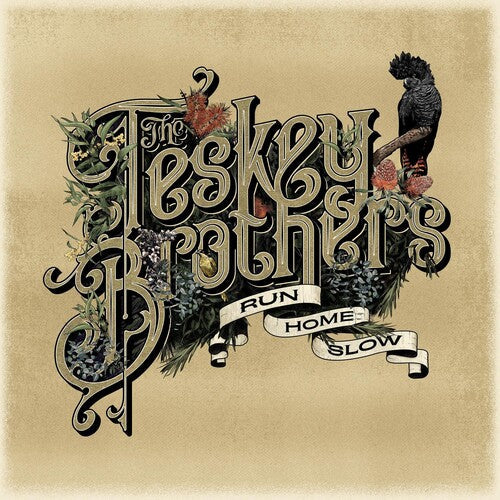 Teskey Brothers- Run Home Slow { VINYL LP }