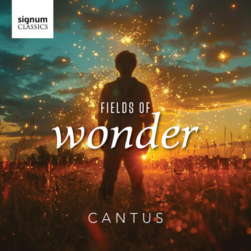 Cantus: Fields of Wonder - Record