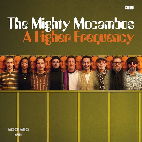 Mighty Mocambos- A Higher Frequency { VINYL LP }