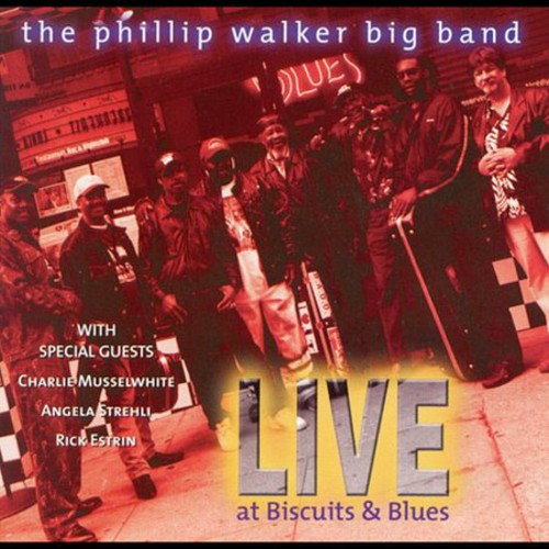 Phillip Walker Band: Live at Biscuits & Blues - Record