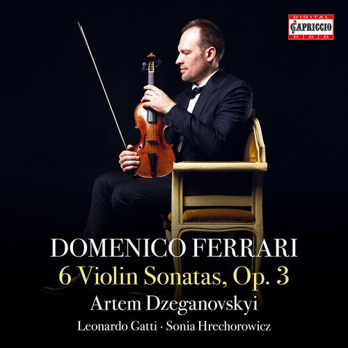 Artem Dzeganovskyi: Domenico Ferrari: 6 Sonatas, Op. 3 - Record