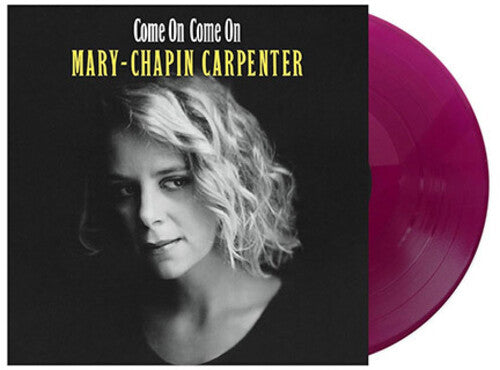 Mary Chapin Carpenter: Come On Come On - Record