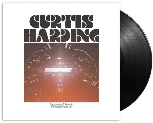 Curtis Harding: Departures & Arrivals: Adventures of Captain Curt - VINYL