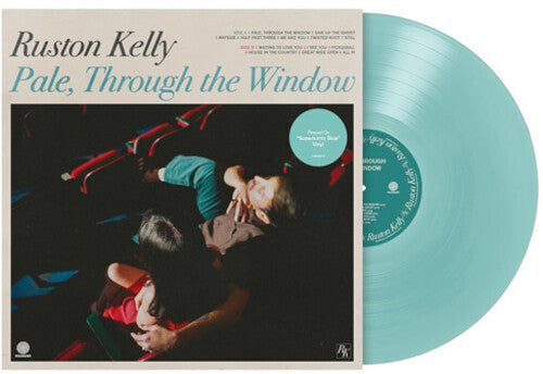 Ruston Kelly: Pale Through The Window - Record