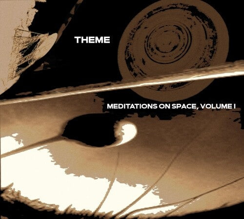 Theme: Meditations on Space, Vol. One - Record
