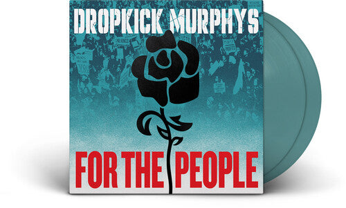 Dropkick Murphys- For the People (Indie Exclusive Jade Green Vinyl) { VINYL LP }