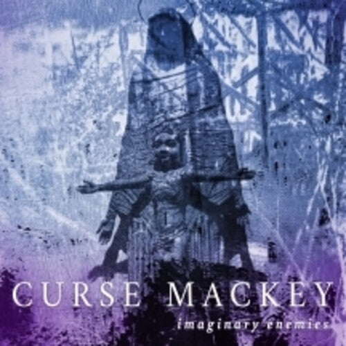 Curse Mackey: Imaginary Enemy - Record
