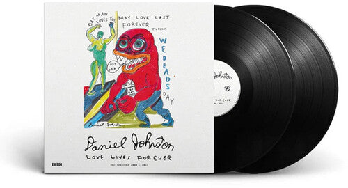 Daniel Johnston- Love Lives Forever (BBC Sessions 2003-2011) - Black Vinyl (Import) { VINYL LP }