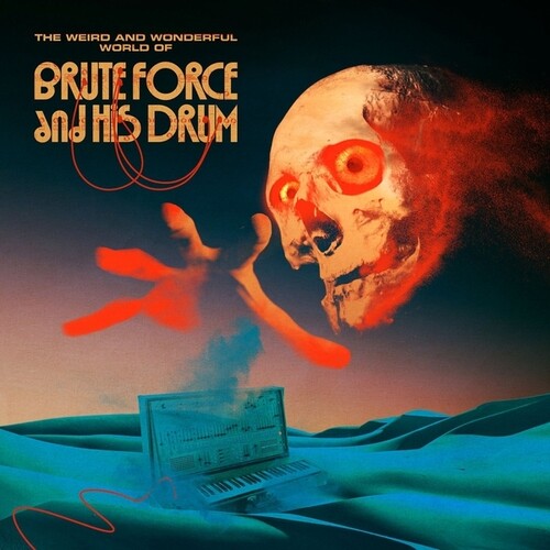 Brute Force & His Drum- The Weird and Wonderful World Of Brute Force And His Drum { VINYL LP }