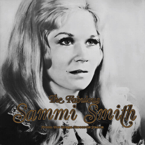 Sammi Smith: The Fabulous Sammi Smith: The Mega Records Years - Record