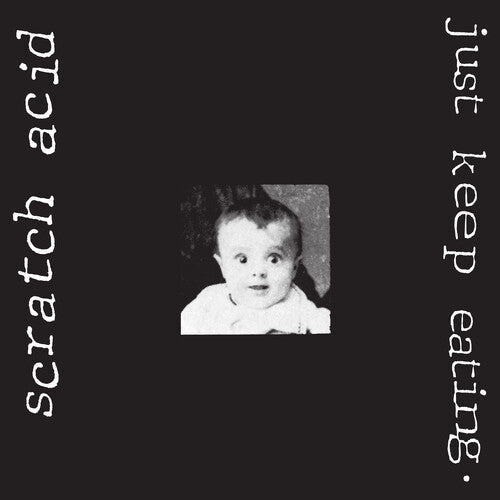 Scratch Acid- Just Keep Eating { VINYL LP }