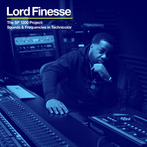 Lord Finesse: The SP 1200 Project 2 (Sounds & Frequencies In Technicolor) - Record