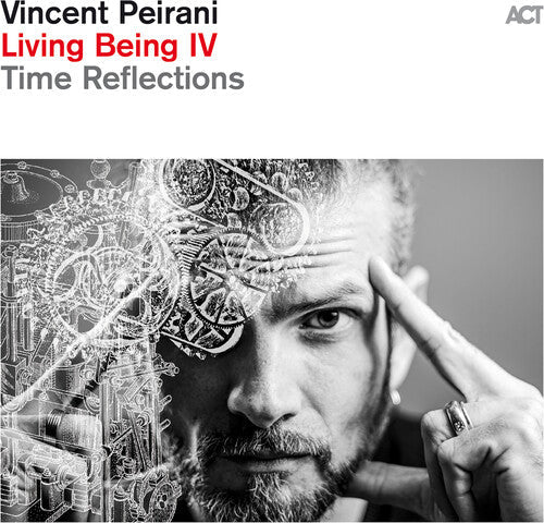 Vincent Peirani- Living Being Iv: Time Reflections { VINYL LP }