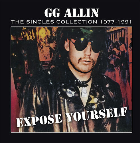 Gg Allin- Expose Yourself: The Singles Collection 1977-1991 { VINYL LP }