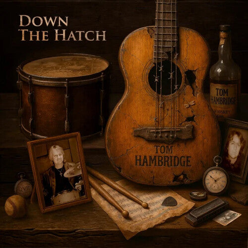 Tom Hambridge: Down The Hatch - Record