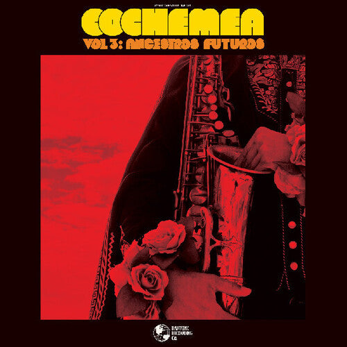 Cochemea- Vol III: Ancestros Futuros { VINYL LP }