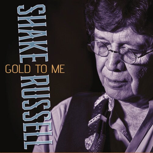 Shake Russell: Gold to Me - Record